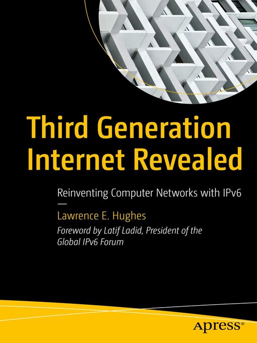 Title details for Third Generation Internet Revealed by Lawrence E. Hughes - Available
